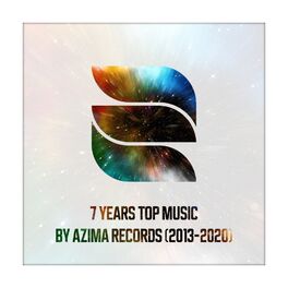 Album cover of 7 Years Top Music by Azima Records (2013-2020)