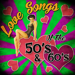 Album cover of Love Songs of the 50's & 60's