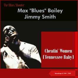 Album cover of Cheatin' Women (Tennessee Baby) (Blues Shouter - Recordings of 1949 - 1950)