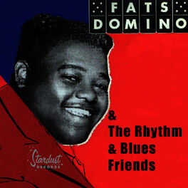 Album cover of Fats Domino & The Rhythm & Blues Friends