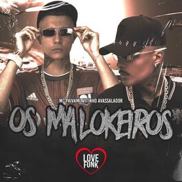Album cover of E os Malokeiros