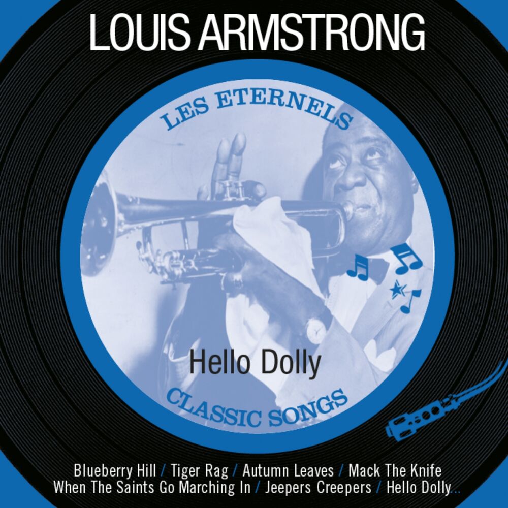 Армстронг хелло. Луи Армстронг Хелло Долли. Louis Armstrong - Tiger Rag. Louis Armstrong «hello Dolly» альбом. Louis Armstrong - hello, Dolly! (1964).