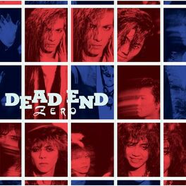 Dead End: albums, songs, playlists | Listen on Deezer