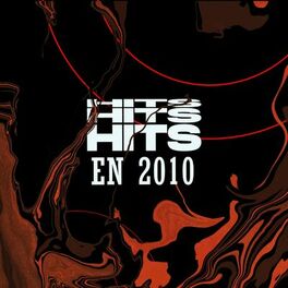 Album cover of Hits en 2010