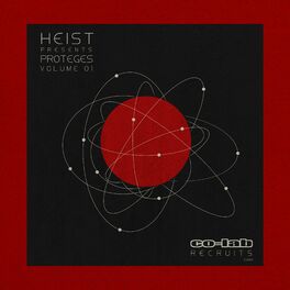 Album cover of Heist Presents - Proteges Volume 01