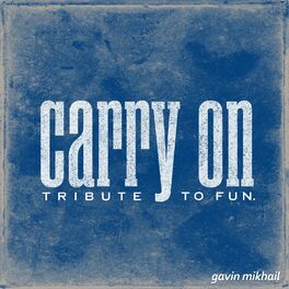 Album cover of Carry On (Fun. Covers, Etc)