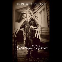 Album cover of Cephalophore (Spiritual Horses)