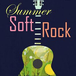 Album cover of Summer Soft Rock