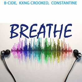 Album cover of Breathe (feat. Kxng Crooked & Constantine)