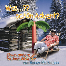 Album cover of Was!? Schon Advent? - ganz andere Weihnachtslieder