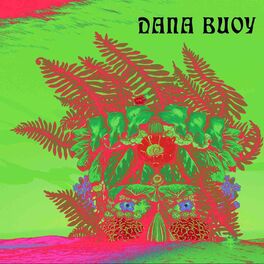 Dana Buoy - Summer Bodies