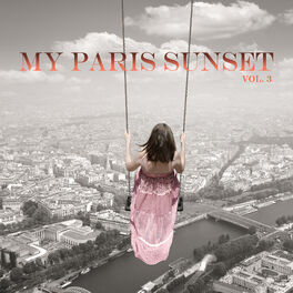 Album cover of My Paris Sunset, Vol. 3