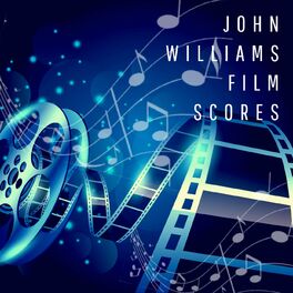 Album cover of John Williams - Film Scores