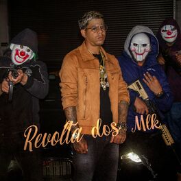 Album cover of Revolta dos Mlk