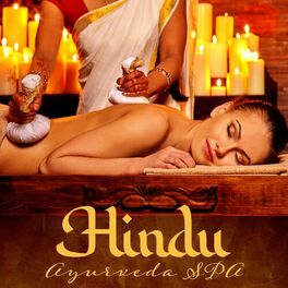 Album cover of Hindu Ayurveda Spa: Healing Ayurvedic Medicine, Balance, Natural Treatment Zone, Meditation and Yogic Breathing