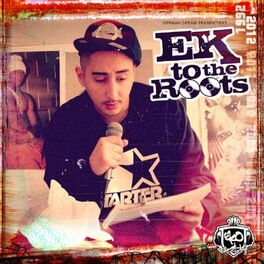 Album cover of Ek to the Roots