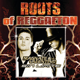 Album cover of Sin Límite (Roots Of Reggaeton)