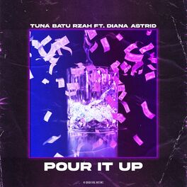 Album cover of Pour It Up
