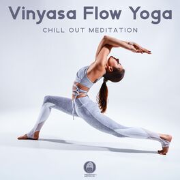 Album cover of Vinyasa Flow Yoga: Chill Out Meditation