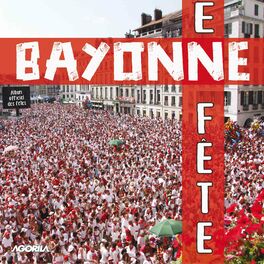 Album cover of Bayonne en fête (Album officiel des fêtes)