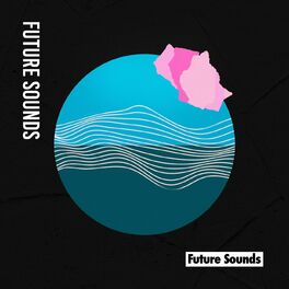 Album cover of Future Sounds