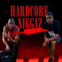 Album cover of Hardcore Niggaz