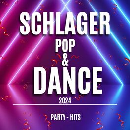 Album cover of Schlager, Pop & Dance - 2024 - Party - Hits