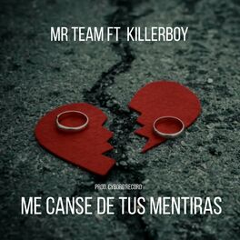 Album cover of Me Canse de Tus Mentiras (2022 Remasterizado)