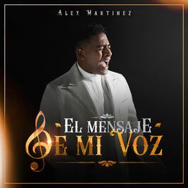 Album cover of El Mensaje de Mi Voz