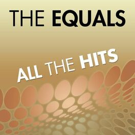 Album cover of All The Hits of the Equals