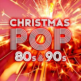 Album cover of Christmas Pop of the 80s & 90s