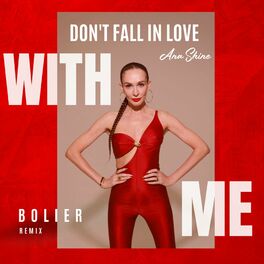 Album cover of Don't fall in love with me (Bolier Remix)