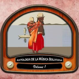 Album cover of Antologia de la Música Boliviana, Vol. 1