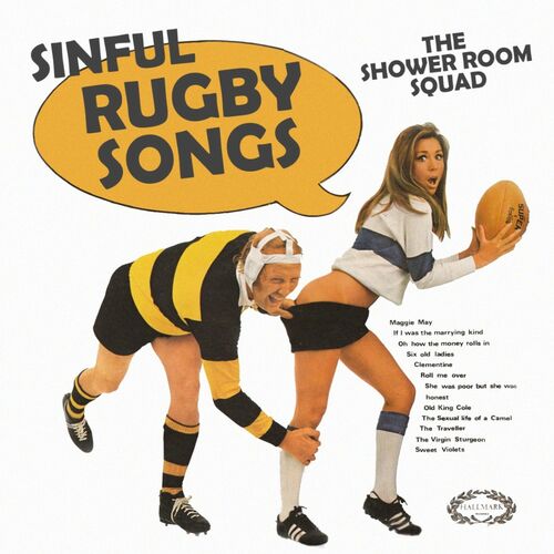 The Shower Room Squad - Sinful Rugby Songs: lyrics and songs | Deezer