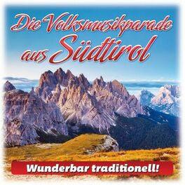 Album cover of Die Volksmusikparade aus Südtirol (Wunderbar traditionell!)