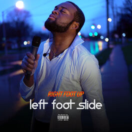 Album cover of Left Foot Slide (Right Foot Up)