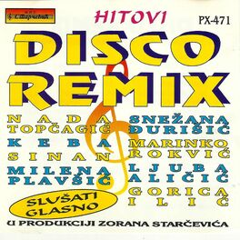Album cover of Disco Remix 1 (Hitovi u produkciji Zorana Starcevica)