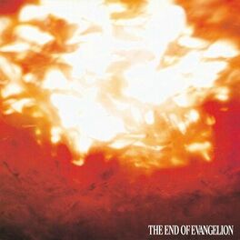 Album cover of THE END OF EVANGELION (Original Soundtrack)