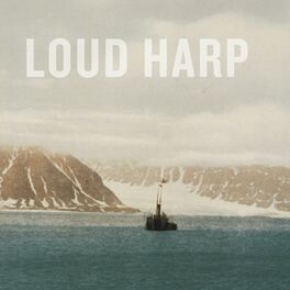Album cover of Loud Harp