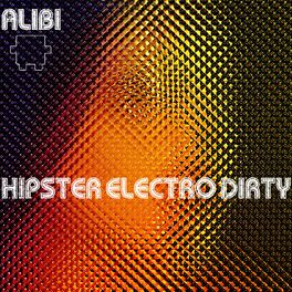 Album cover of Hipster Electro Dirty