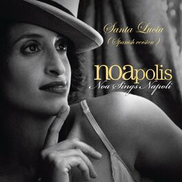 Album cover of Santa Lucia (Noa Sings Napoli – Spanish Version)
