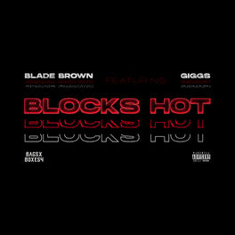 Album cover of Blocks Hot (feat. Giggs)