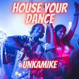 Album cover of House Your Dance