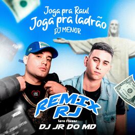 Album cover of Joga pra Raul - Joga pra Ladrão (Remix RJ)