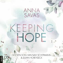 Album cover of Keeping Hope - Keeping-Reihe, Teil 3 (Ungekürzt)