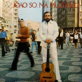 Album cover of João Só, Na Multidão