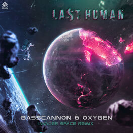Album cover of Last Human (Invader Space Remix)