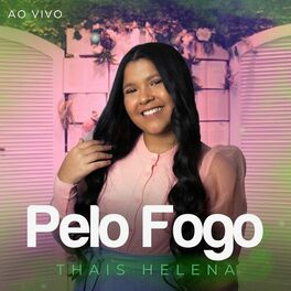 Album cover of Pelo Fogo (Ao Vivo)