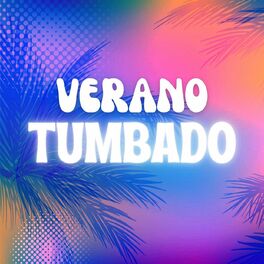 Album cover of Verano Tumbado