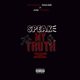 Album cover of Speak My Truth (feat. Aim Vision)